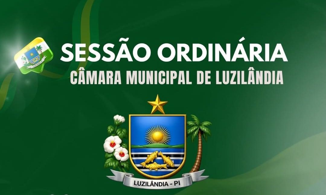 Câmara Municipal de Luzilândia realizará Sessão Ordinária com transmissão ao vivo